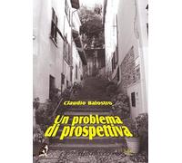 Un problema di prospettiva e altri racconti (I fuoricollana) – Cesar Group