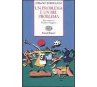 un problema e un bel problema