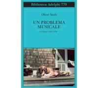 Un problema musicale. Lettere 1960-1979 (Biblioteca Adelphi)