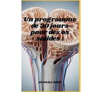 Un programme de 30 jours pour des os solides