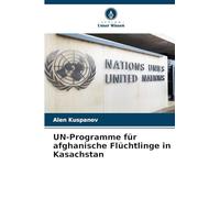 UN-Programme für afghanische Flüchtlinge in Kasachstan