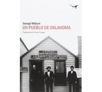 Un pueblo de Oklahoma | George Milburn, Ana Crespo