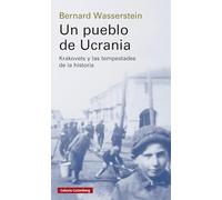 Un pueblo de Ucrania: Krakovets y las tempestades de la historia