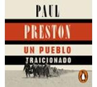 Un Pueblo Traicionado (audiolibro)