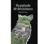 Un Puñado De Decisiones