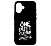 Un Putt más Cerca de Greatness Golf Carcasa para iPhone 16