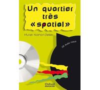 Un quartier très « spatial ». Pack (Lecture + CD-Audio)