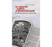Un quarto di pera di Giulio Einaudi. E altre memorie editoriali (Tamburi di carta)