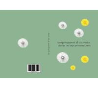 un quinquenni al teu costat: diari de cinc anys per mares i pares