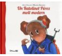 Un Ratolinet Perez Molt Modern