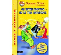 Un ratón educado no se tira ratopedos: Geronimo Stilton 20 ¡Con un MANUAL de buenos modales!: 1