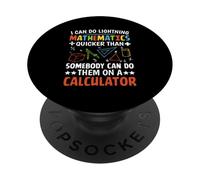 Un rayo puede hacer matemáticas más rápido de lo que alguien puede hacer PopSockets PopGrip Adhesivo