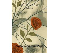 Un Reclamo del Alma (Mosaicos del Alma)