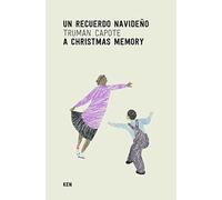 Un recuerdo navideño: A christmas memory (KEN)