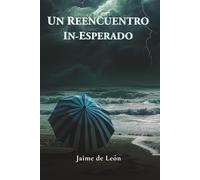 Un reencuentro in-esperado