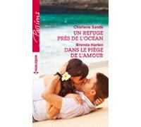 Un Refuge Près De Locéan - Dans Le Piège De Lamour (ebook)