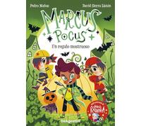 Un regalo mostruoso. Marcus Pocus