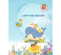 Un regalo para bebés: canciones de cuna, acertijos y poemas de rima: una colección conmovedora de canciones de cuna relajantes, acertijos divertidos y poemas suaves para bebés y niños pequeños