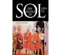 Un Reino Al Sol: Sicilia 1130-1194