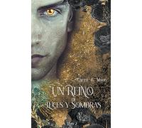 Un Reino de Luces y Sombras: 2 (Un Reino de Mundos)