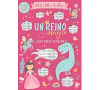 Un reino mágico (Brillar y brillar libro para colorear) | Aa. Vv.