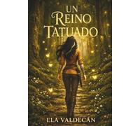 Un Reino Tatuado: Romantasy (Un Reino en Llamas)