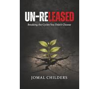 UN-RELEASED: Breaking Cycles, Reclaiming Voice, Choosing Freedom.