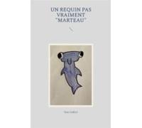 Un Requin Pas Vraiment Marteau (ebook)