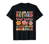 Un retiro escolar Secretary And Love New Schedule Retirement Camiseta