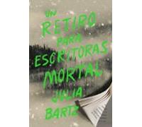 Un Retiro Para Escritoras Mortal