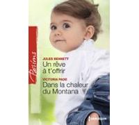 Un Rêve À Toffrir - Dans La Chaleur Du Montana (ebook)