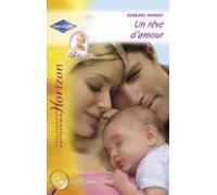 Un Rêve Damour (harlequin Horizon) (ebook)
