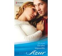 Un Rêve Impossible (ebook)