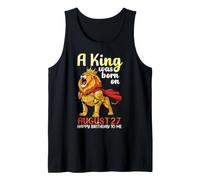Un Rey Nació En Agosto 27 Feliz Cumpleaños para Mí You Lion Camiseta sin Mangas