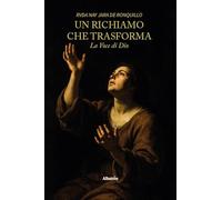 Un richiamo che trasforma. La voce di Dio (Nuove voci)