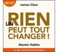 Un Rien Peut Tout Changer ! (audiolibro)