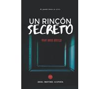 Un Rincón Secreto (Hugo Vallejo)
