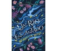 Un río encantado (Books4pocket narrativa)