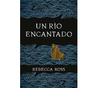 Un río encantado (Umbriel narrativa)