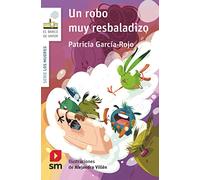 Un robo muy resbaladizo (El Barco de Vapor Blanca)