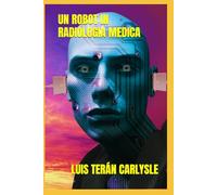 UN ROBOT IN RADIOLOGIA MEDICA