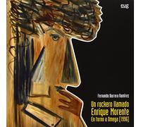 Un rockero llamado Enrique Morente. En torno a Omega (1996): En torno a Omega [1996] (En colaboración con el Centro de Cultura Contemporánea y la ... Cultura y Deporte de la Junta de Andalucía)