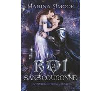 Un Roi sans Couronne: Partie 2 (Un Corbeau sans Ailes)