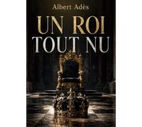 Un Roi tout nu: Les illusions d'un artiste face à la lumière de la vérité
