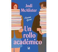 Un rollo académico: ¿Realidad o ficción? (Lit - New Adult)