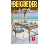 Un Roman Français. Vol. 2. Un Barrage Contre L Atlantique