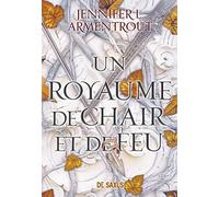 Un royaume de chair et de feu: Tome 2: 02