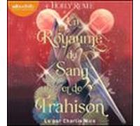 Un Royaume De Sang Et De Trahison (audiolibro)