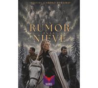 Un rumor en la nieve: Un rumor en la nieve