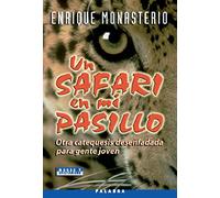 Un safari en mi pasillo (Mundo y cristianismo)